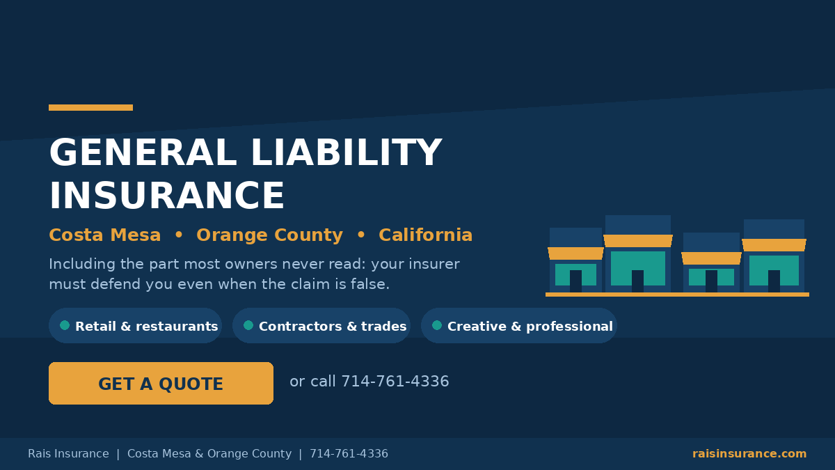 General liability insurance for Costa Mesa, California businesses from Rais Insurance
