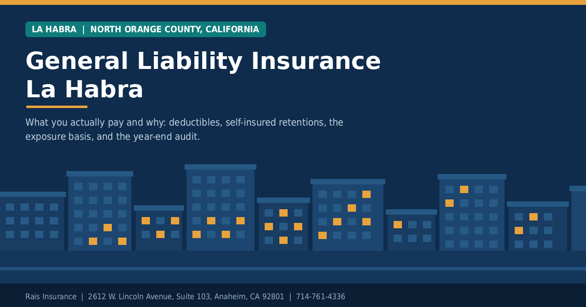 General Liability Insurance La Habra, CA | Rais Insurance General liability insurance La Habra CA - Rais Insurance for businesses across north Orange County
