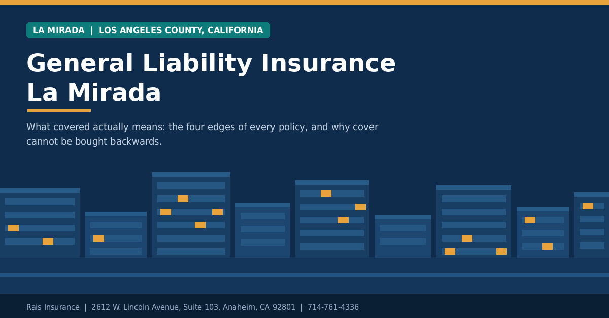 General liability insurance La Mirada CA - Rais Insurance for businesses in southeast Los Angeles County