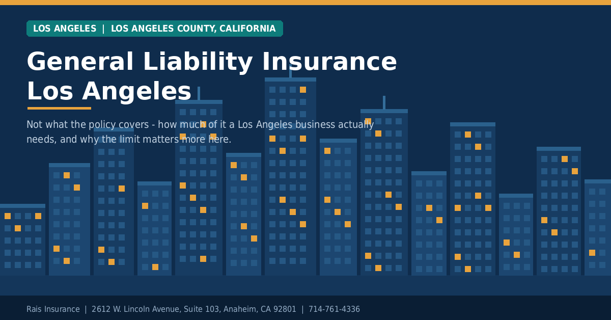 General liability insurance Los Angeles CA - Rais Insurance for businesses across Los Angeles County