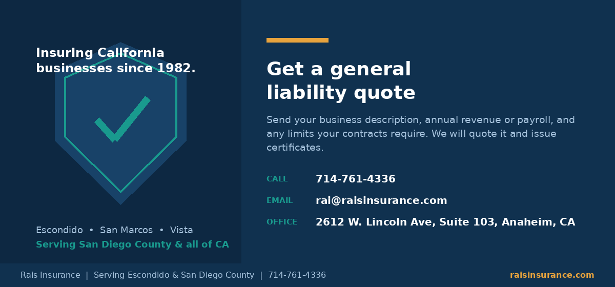 Get a general liability insurance quote for your Escondido business from Rais Insurance