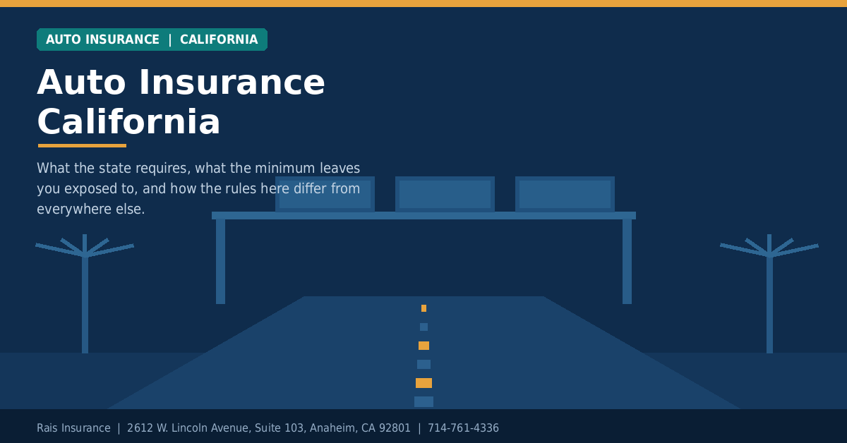 Auto insurance California - Rais Insurance quotes and coverage from an Anaheim broker