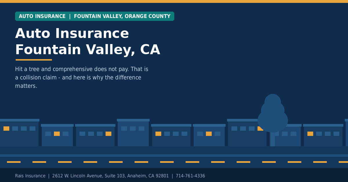 Auto insurance Fountain Valley California - Rais Insurance independent broker