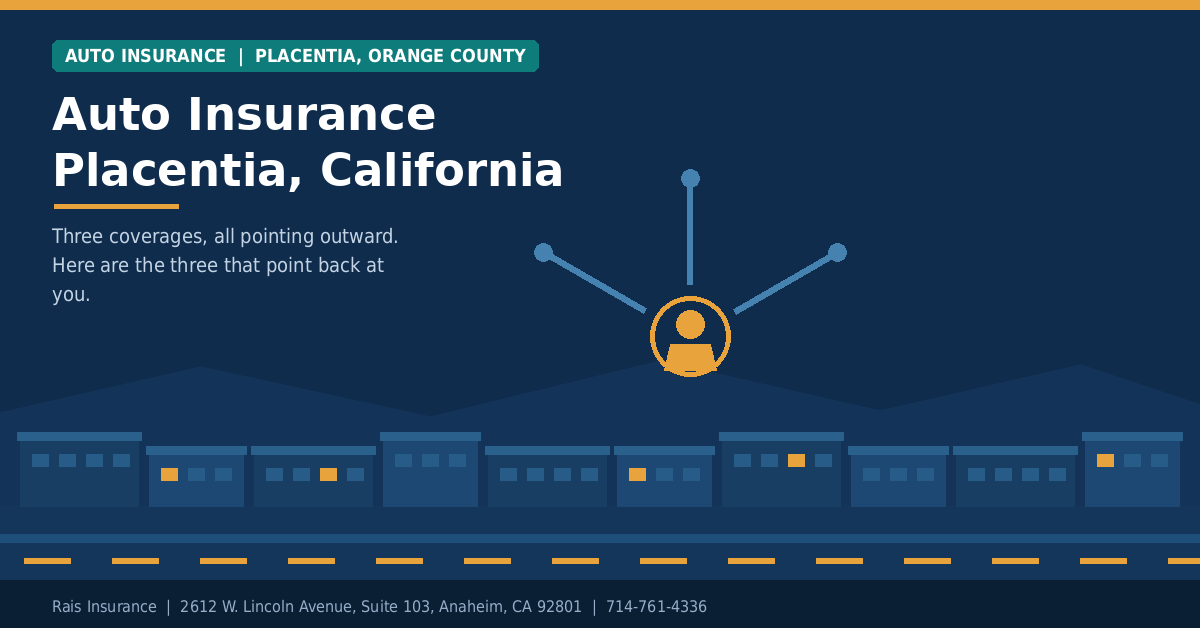 Auto Insurance Placentia, California | Rais Insurance Auto insurance Placentia California - Rais Insurance independent broker